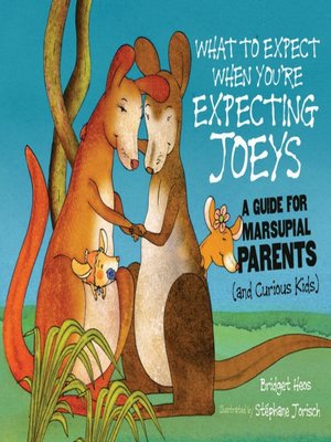 cover image of What to Expect When You're Expecting Joeys